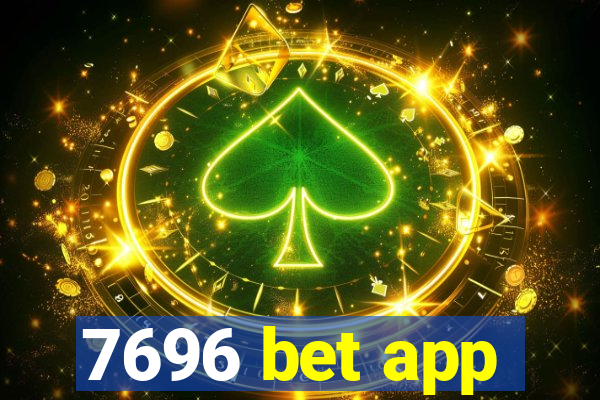 7696 bet app